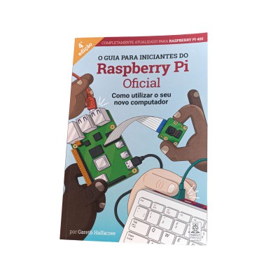 Livro O Guia para Iniciantes do Raspberry Pi Oficial 4ª Edição