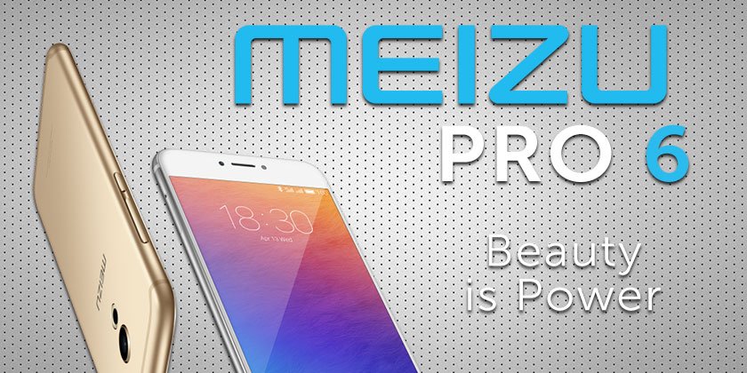 Chegou o Meizu PRO 6 – Um “monstro” do mundo Android