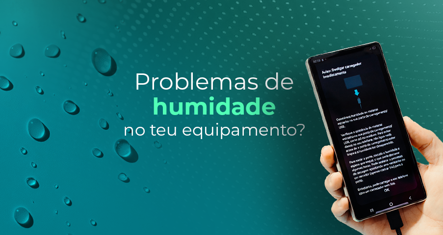 Destaque Blog - Problemas de humidade no teu equipamento? Telemóvel com o aviso de humidade